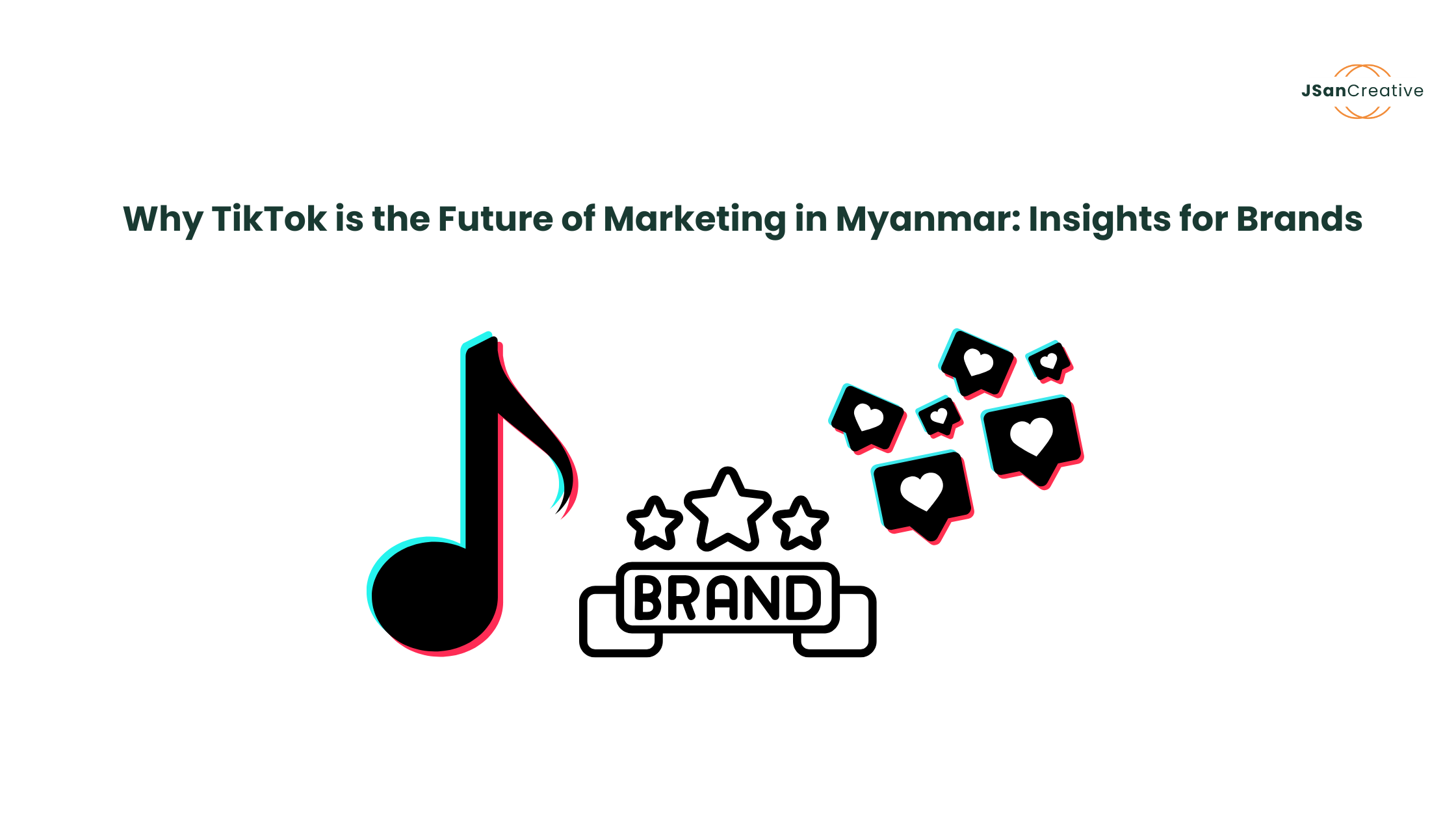 Tiktok for Brands in Myanmar